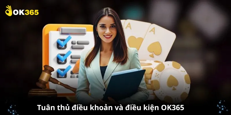 Tuân thủ điều khoản và điều kiện OK365
